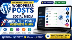Social Auto Poster WordPress Plugin – Powerful Auto Posting Tool for Social Media